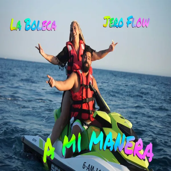 A Mi Manera — La Boleca & JeroFlow