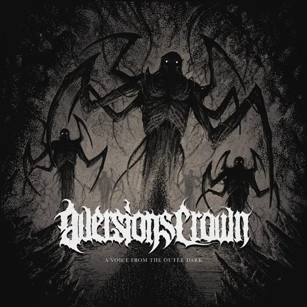 A Voice from the Outer Dark — Aversions Crown