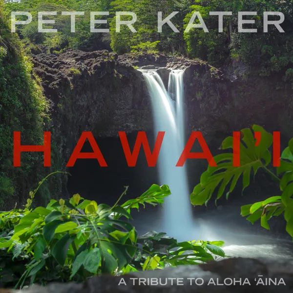 Ahupua'a — Peter Kater