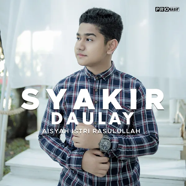 Aisyah Istri Rasulullah — Syakir Daulay