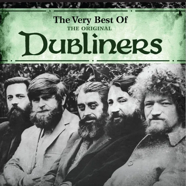 All for Me Grog — The Dubliners