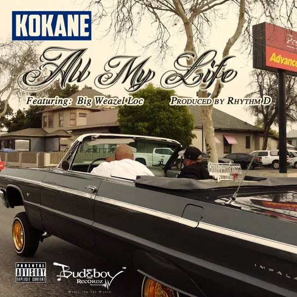 All My Life (feat. Big Weazel Loc) — Kokane