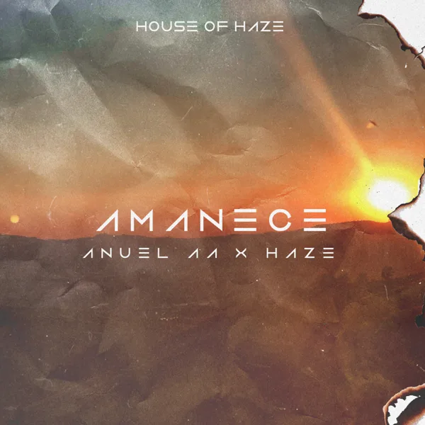 Amanece — Anuel AA & Haze