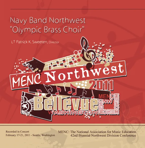 Anchors Away (Live) — MENC Northwest 2011 Navy Band Northwest "Olympic Brass Choir" & Lt Patrick K. Sweeten