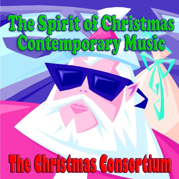 Angels We Have Heard On High — The Christmas Consortium