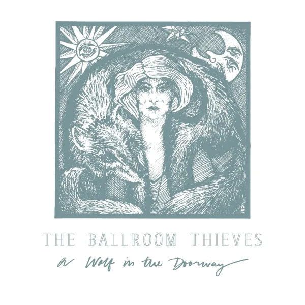 Archers — The Ballroom Thieves