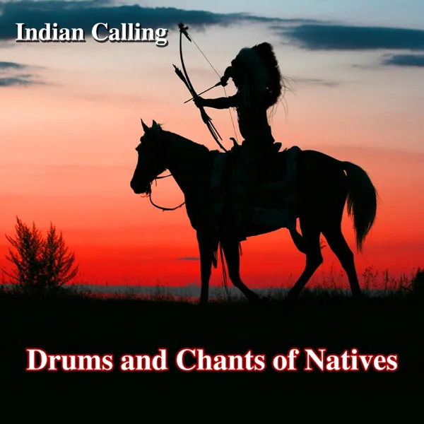 At War (Native American Music) — Indian Calling