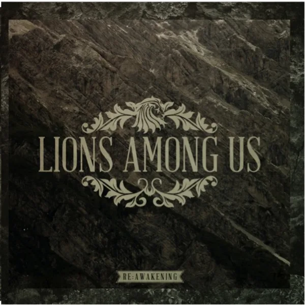 Awakening (feat. Garret Rapp) — Lions Among Us