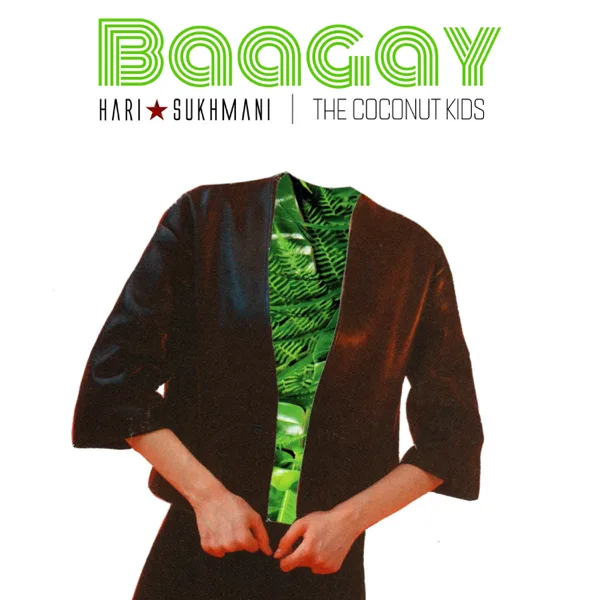 Baagay (feat. The Coconut Kids) — Hari & Sukhmani