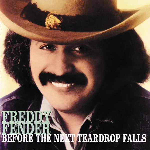 Before the Next Teardrop Falls (Single Version) — Freddy Fender
