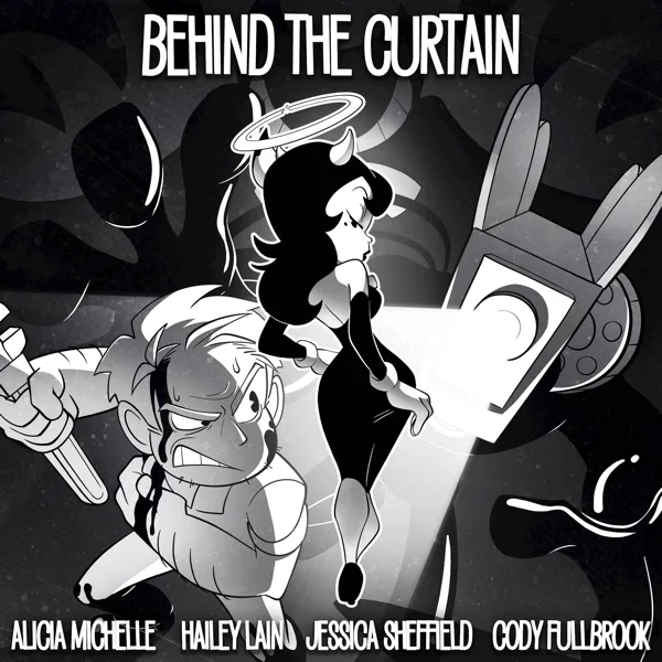 Behind the Curtain (feat. Cody Fullbrook) — Hailey Lain & Alicia Michelle