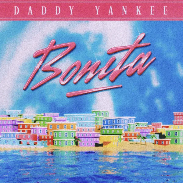 BONITA — Daddy Yankee