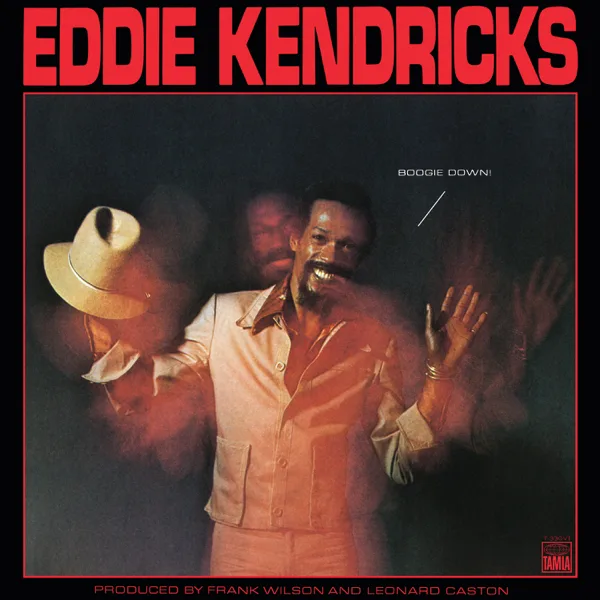 Boogie Down — Eddie Kendricks