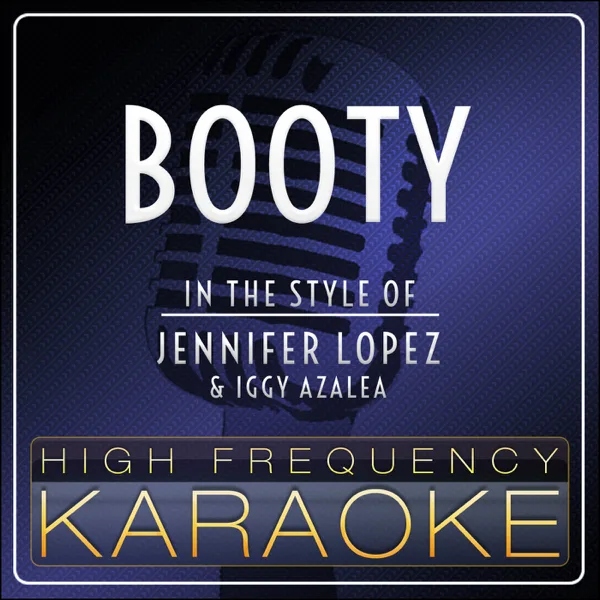 Booty (Instrumental Version) — High Frequency Karaoke
