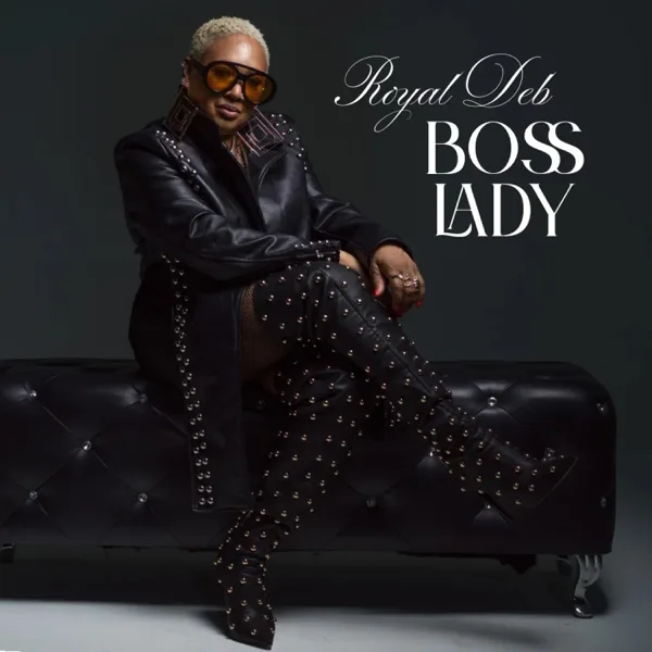 Boss Lady — Royal Deb