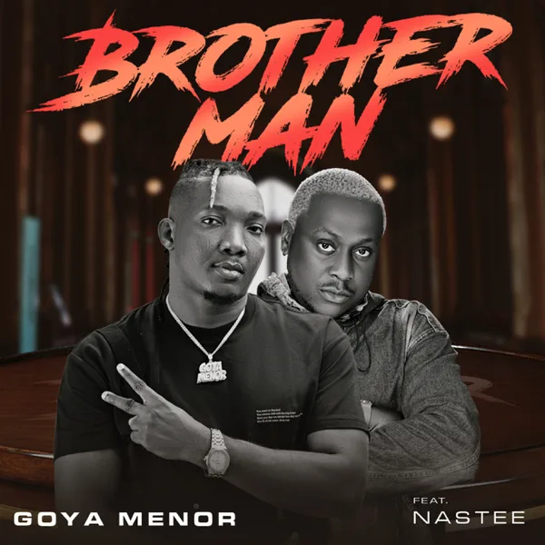 Brotherman (feat. Nas Tee) — Goya Menor