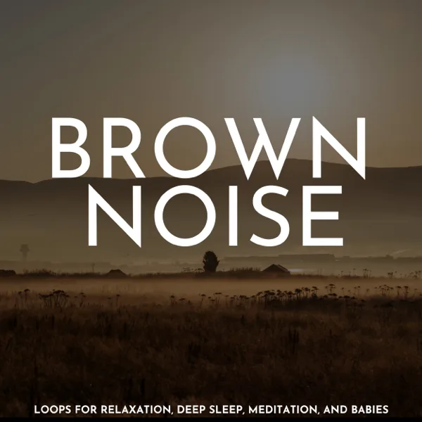 Brown Noise for Deep Sleep — SleepTherapy