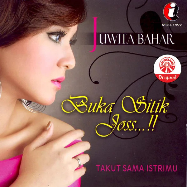 Buka Dikit Joss — Juwita Bahar