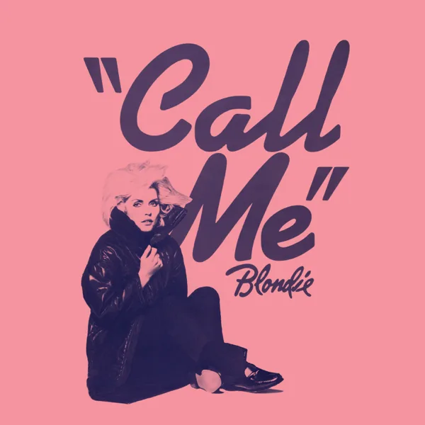 Call Me — Blondie