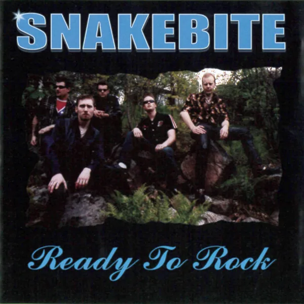 Can't Stop Rockin' — Snakebite