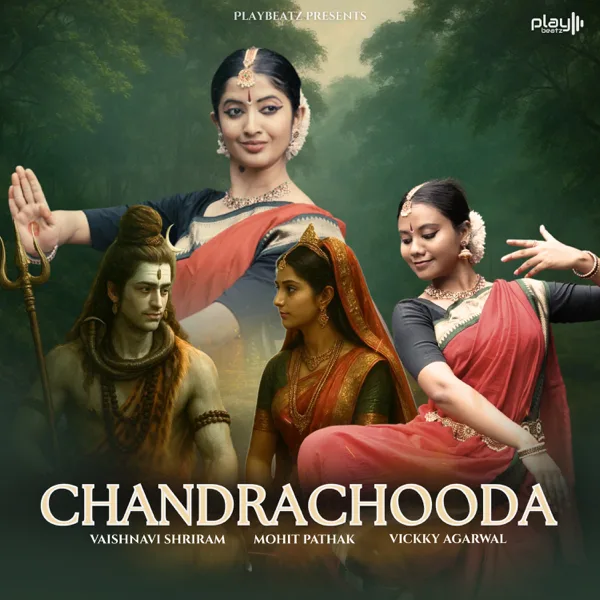 Chandrachooda — Mohit Pathak, Vaishnavi Shriram & Vickky Agarwal