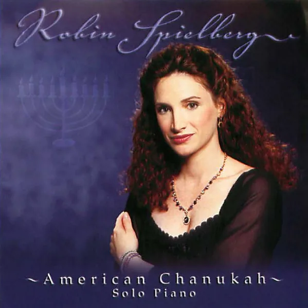 Chanukah, Chanukah / I Have A Little Dreydel — Robin Spielberg