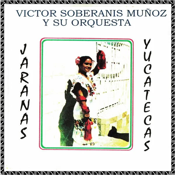 Chinito Koy Koy — Víctor Soberanis Muñoz y su orquesta