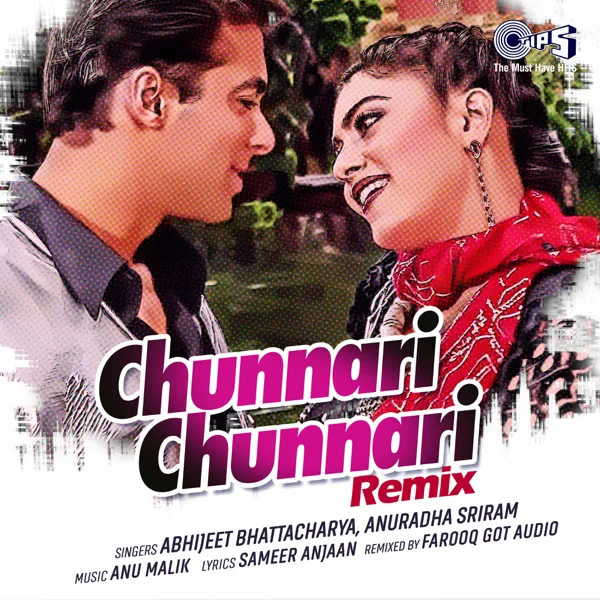 Chunnari Chunnari (Remix) — Abhijeet, Anuradha Sriram & Farooq Got Audio