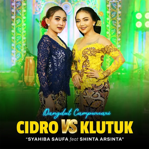 Cidro VS Klutuk (feat. Shinta Arsinta) [Campursari Version] — Syahiba Saufa