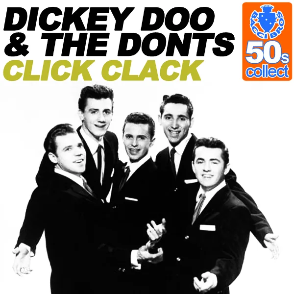 Click Clack (Remastered) — Dickey Doo & The Dont's