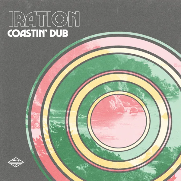 Coastin' (Stoney Eye Studios Dub Remix) — Iration