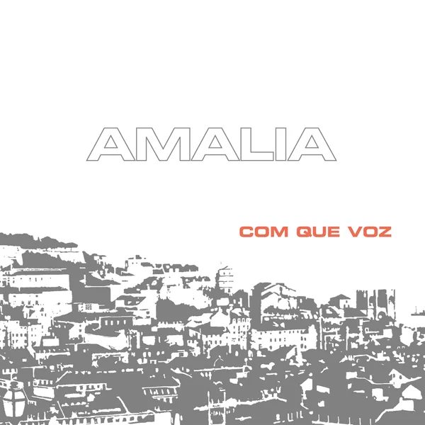 Com Que Voz (feat. Pedro Leal & José Fontes Rocha) — Amália Rodrigues