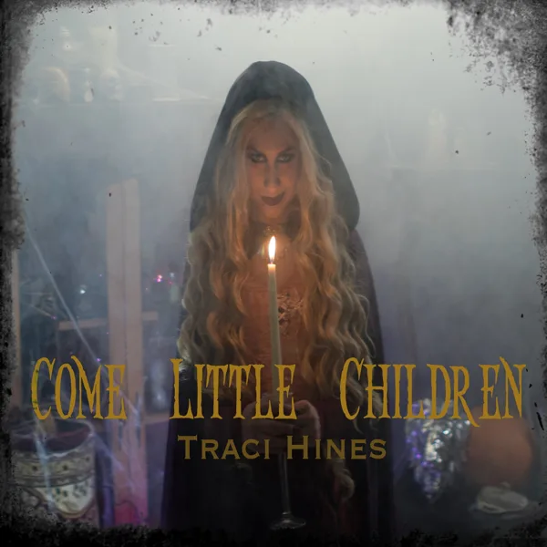 Come Little Children — Traci Hines