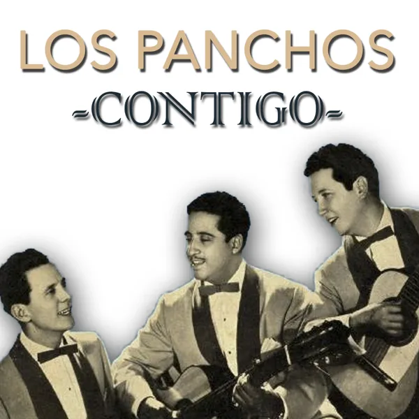 Contigo — Los Panchos