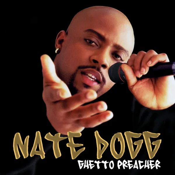 Crazy, Dangerous — Nate Dogg