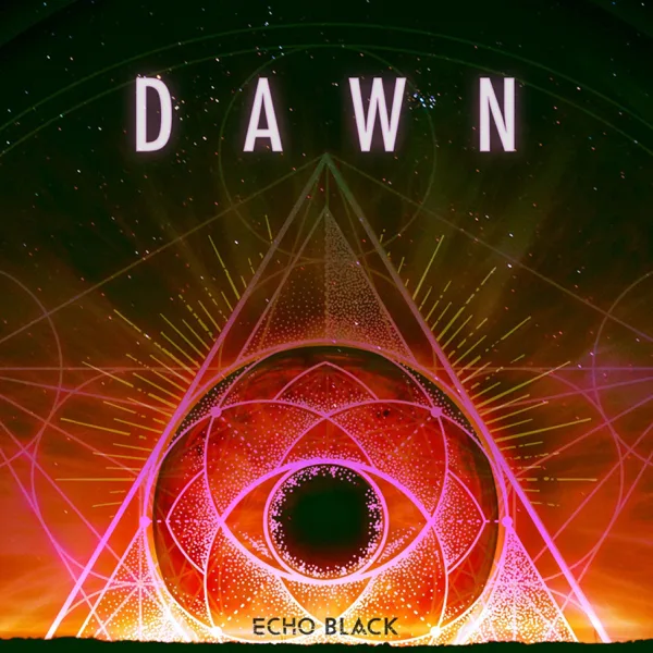 Dawn — Echo Black & Danny Blu