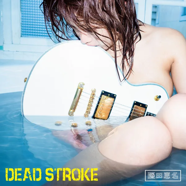Dead Stroke — Ena Fujita