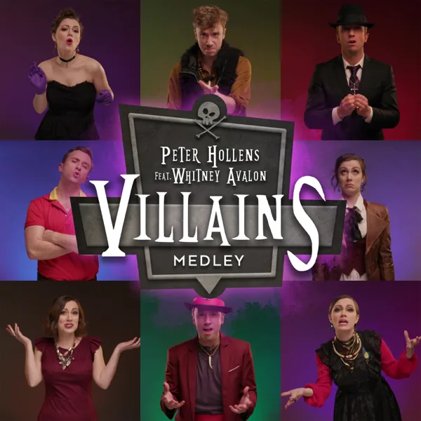 Disney Villains Medley (feat. Whitney Avalon) — Peter Hollens