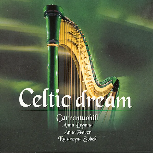 Duch Gór (Urchnoc Chein Mhic Cainte) — Carrantuohill Celtic Music Group & Carrantuohill