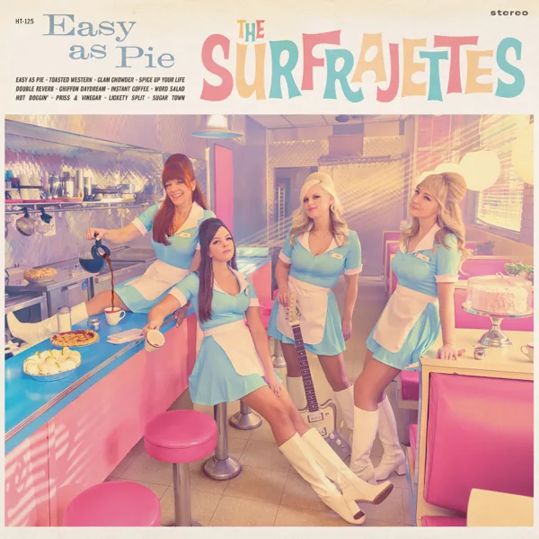 Easy as Pie — The Surfrajettes