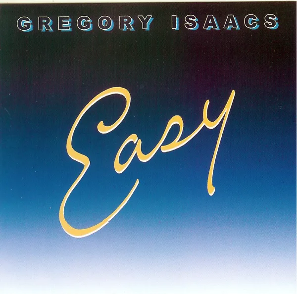 Easy — Gregory Isaacs