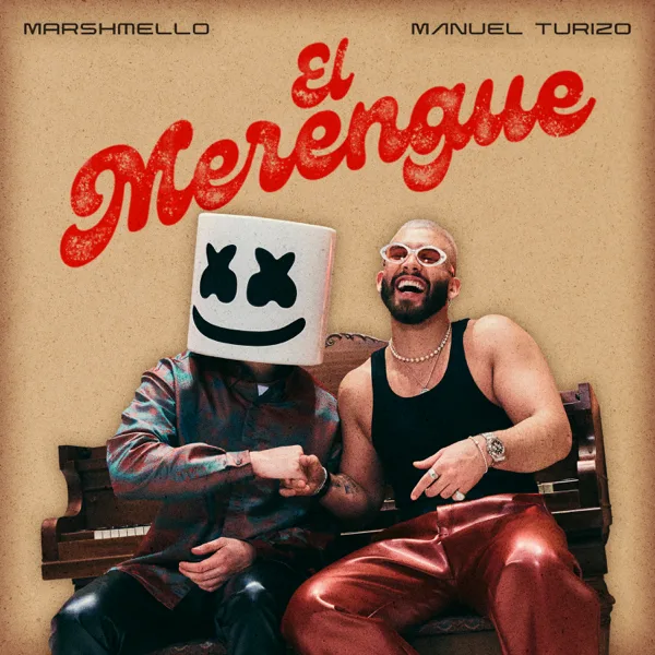 El Merengue — Marshmello & Manuel Turizo