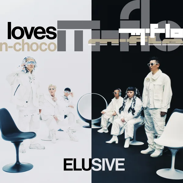 ELUSIVE — m-flo loves n-choco