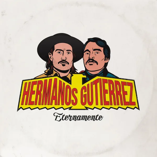 Esperanza — Hermanos Gutiérrez