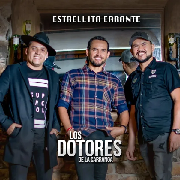 Estrellita Errante — Los Dotores De La Carranga