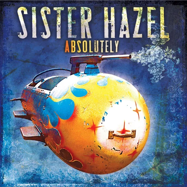 Everything Else Disappears — Sister Hazel