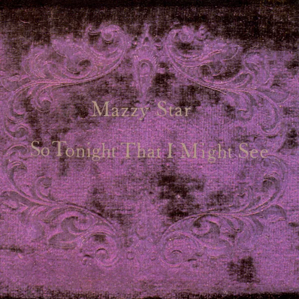 Fade into You — Mazzy Star