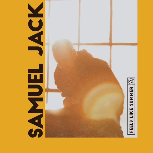 Feels Like Summer — Samuel Jack