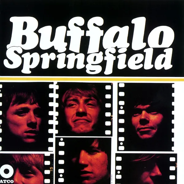 For What It's Worth — Buffalo Springfield