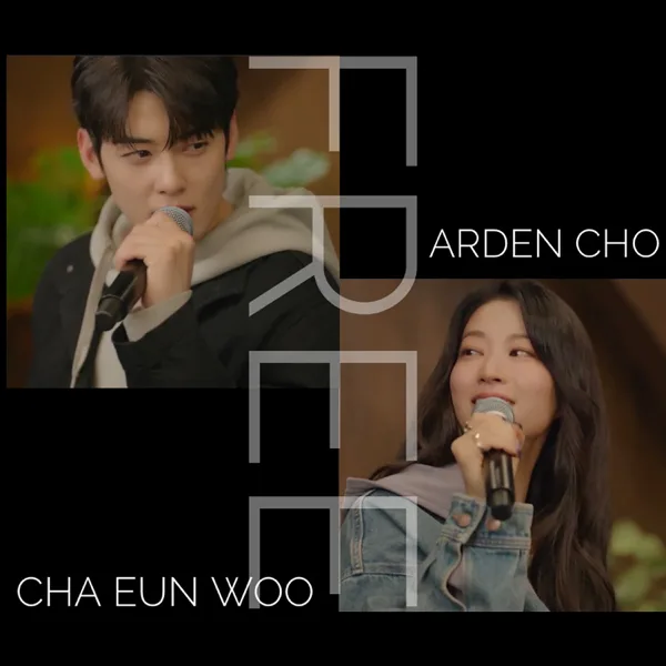 Free — Arden Cho & Cha Eun-Woo